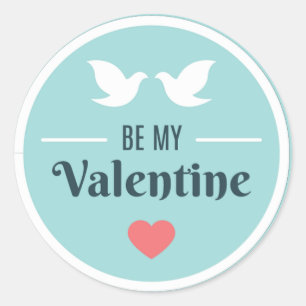 Be My Valentine Doves Classic Round Sticker
