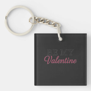 BE MY VALENTINE KEY RING