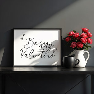 Be My Valentine Modern Calligraphy Valentine Art Poster