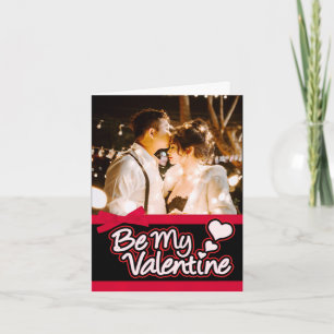 "Be My Valentine" photo red & black card
