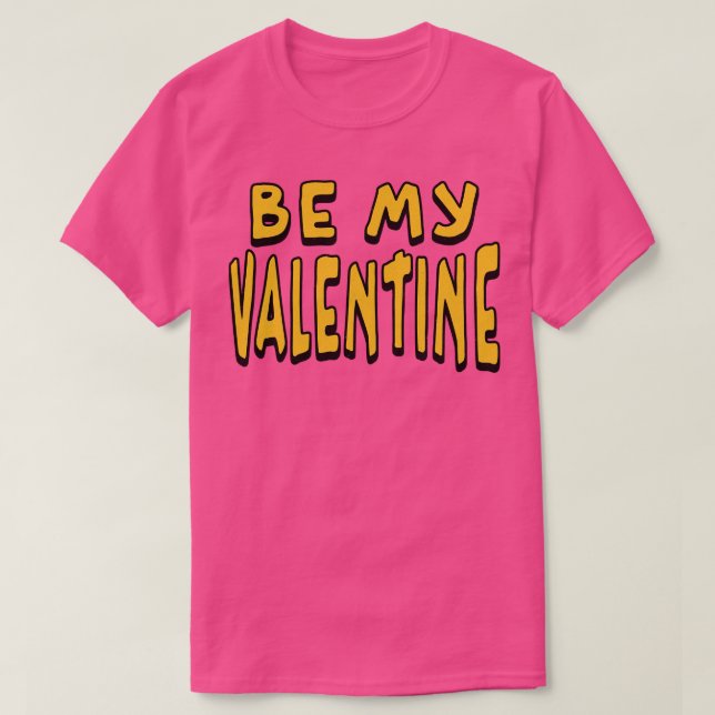 Be My Valentine Retro Distressed Text T-Shirt (Design Front)