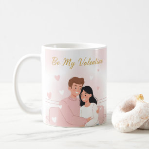 Be My Valentine – Romantic Couple Mug Descr