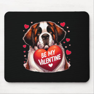 Be My Valentine Saint Bernard Dog Heart Mouse Pad