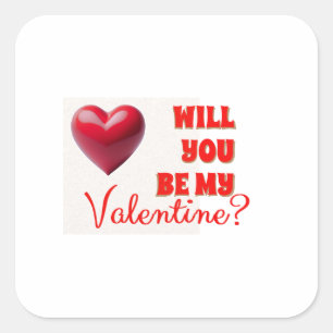 Be My Valentine Square Sticker
