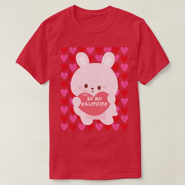 BE MY VALENTINE  T-Shirt (Design Front)