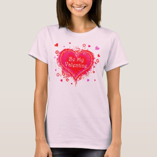 Be My Valentine T-Shirt (Front)