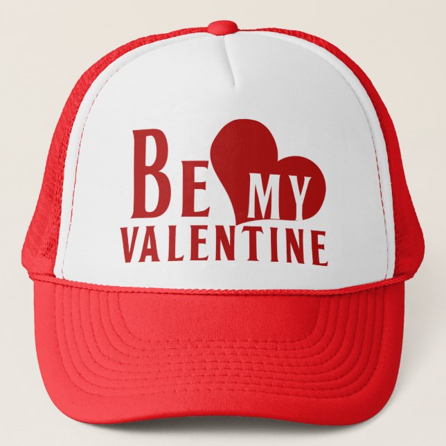 Be My Valentine Trucker Hat (Front)
