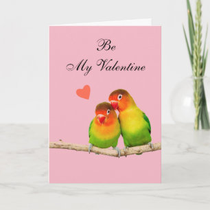 Be My Valentine Valentine's Day Lovebirds Birds Holiday Card