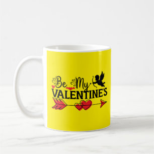 Be My Valentine's T-Shirt Coffee Mug