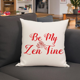 Be My Zen-Tine Personalised  Cushion