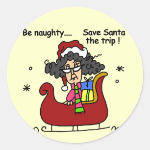 Be Naughty Classic Round Sticker