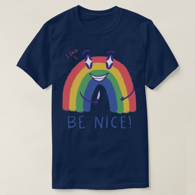 Be Nice 20  T-Shirt (Design Front)