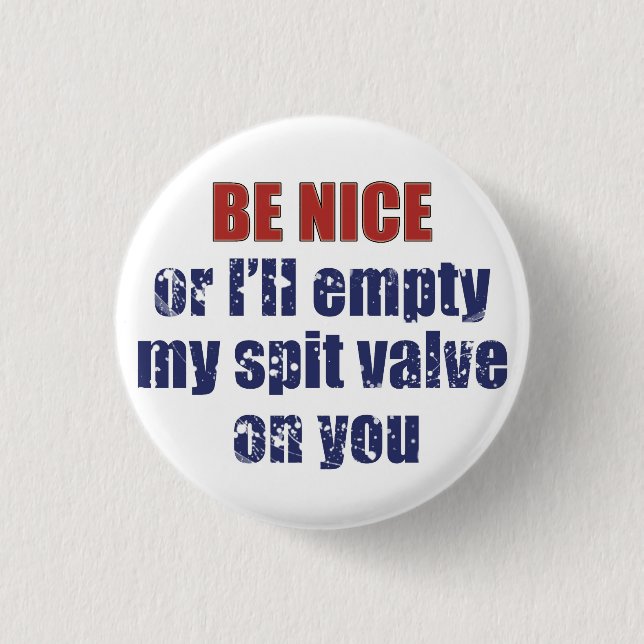 Be Nice button (Front)