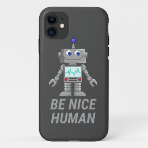 BE NICE HUMAN funny cute robot                     Case-Mate iPhone Case