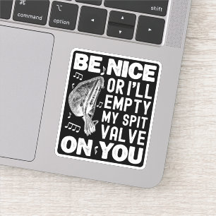Be Nice I'll Empty My Spit Valve Baroque Musette
