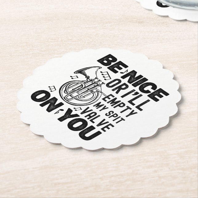 Be Nice I'll Empty My Spit Valve Cornet Circular Paper Coaster (Angled)