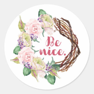 Be Nice Kindness Message Classic Round Sticker