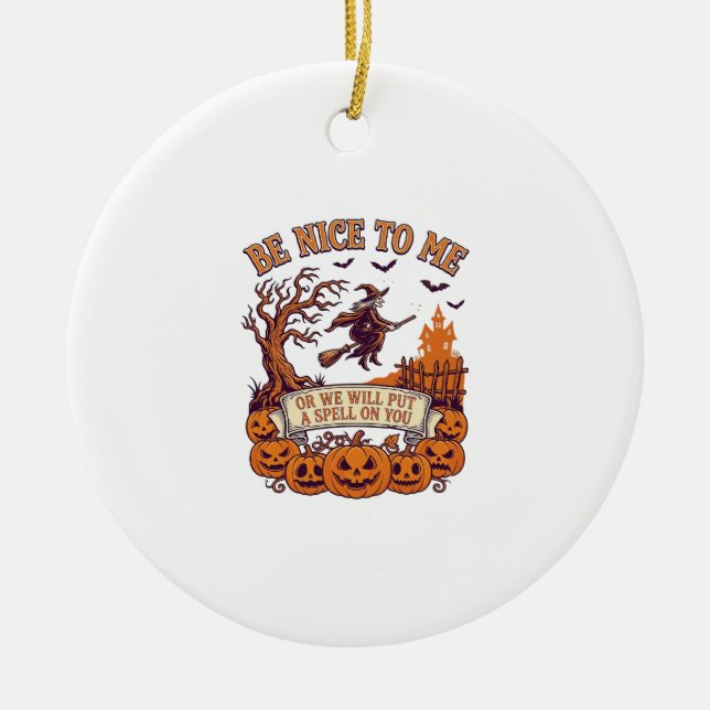 Be Nice Me Halloween Witch Broom Pumpkins_1 Ceramic Tree Decoration (Front)