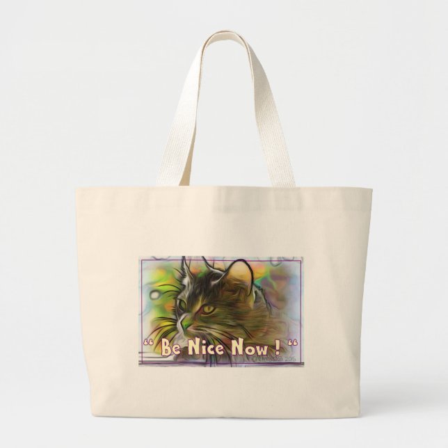 Be Nice Now Large Tote Bag (Front)