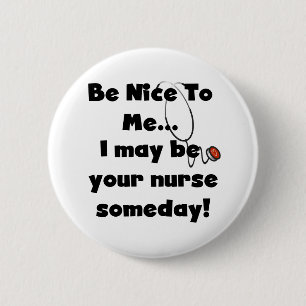 Be Nice Nurse Button