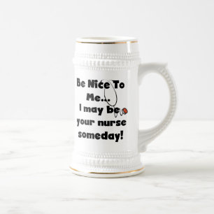 Be Nice Nurse T-shirts and Gifts Beer Stein
