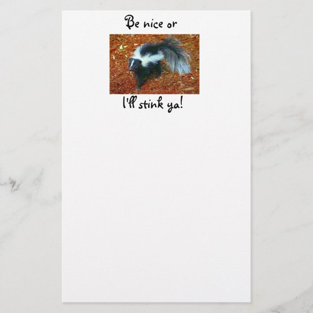 Be nice or I'll stink ya!-stationery Stationery (Front)