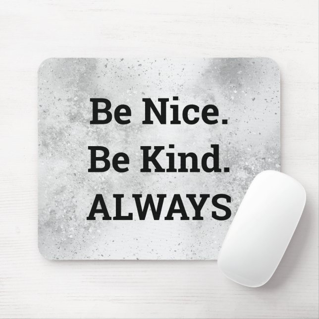 Be Nice Text on Texture Mouse Pad (With Mouse)