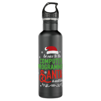 Be Nice to Computer Programmer Christmas Santa is  710 Ml Water Bottle