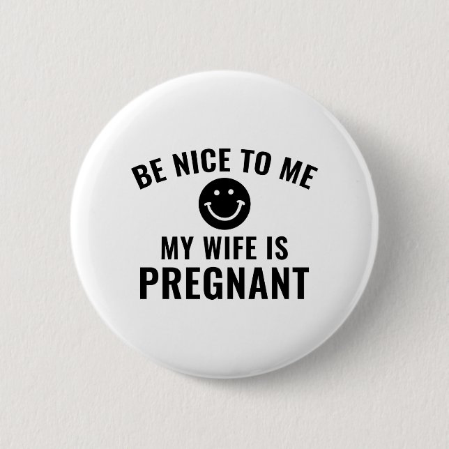 Be Nice To Me 6 Cm Round Badge (Front)