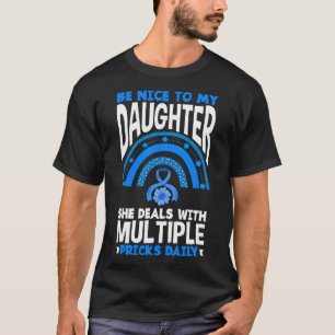 Be Nice To My Daughter Dad Type 1 Diabetes T1D Dia T-Shirt