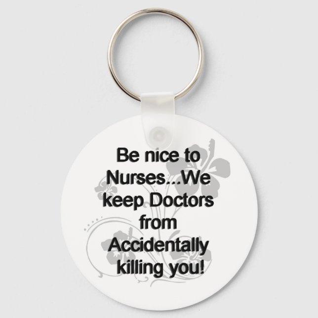 BE NICE TO NURSES KEY RING (Front)