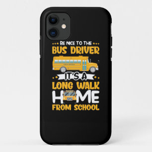 Be Nice To The Bus Driver Case-Mate iPhone Case