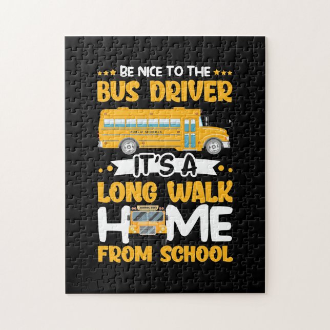 Be Nice To The Bus Driver Jigsaw Puzzle (Vertical)