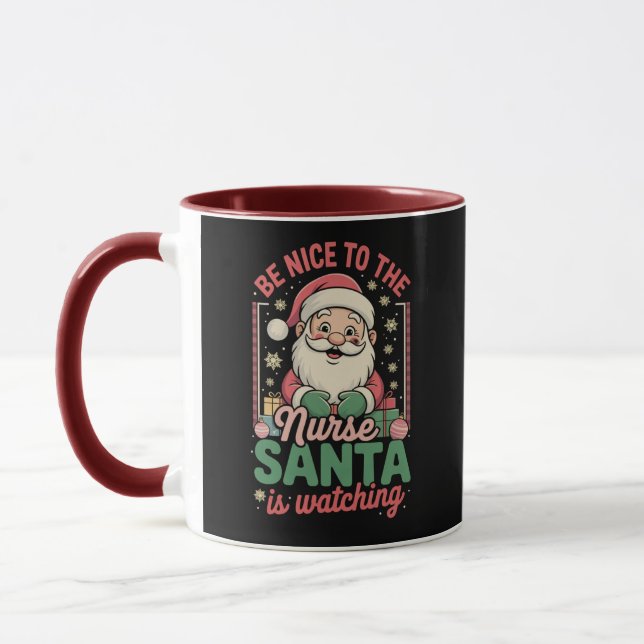 Be Nice To The Nurse Santa Is Watching Christmas Mug (Left)
