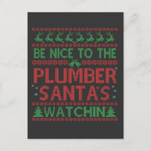 Be Nice To the Plumber Santa's Watching Funny  Invitation Postcard