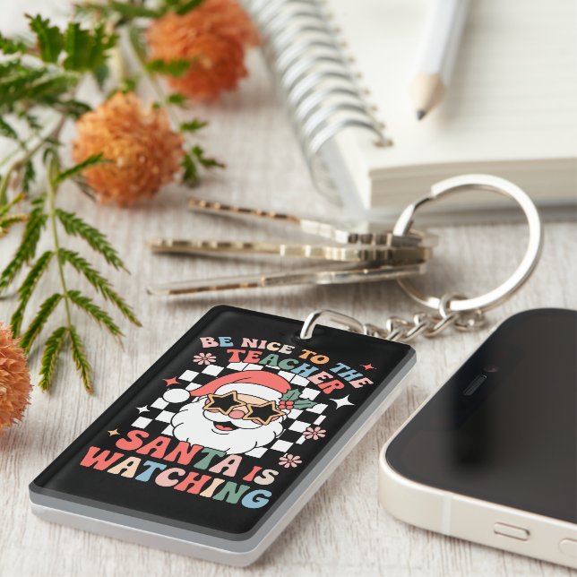 Be Nice To The Teacher Santa Is Watching Retro  Key Ring (Front Right)