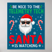 Be Nice To The Telemetry Tech Santa Is Watching Ch