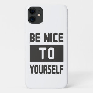 Be nice to yourself Case-Mate iPhone case