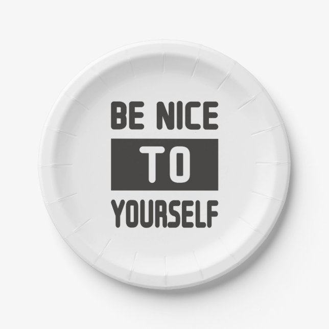 Be nice to yourself paper plate (Front)