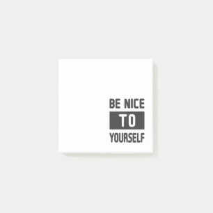 Be nice to yourself post-it notes