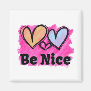 Be Nice Watercolor Hearts Magnet
