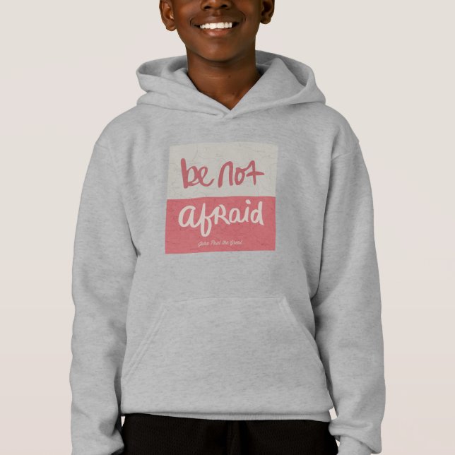 Be not afraid (Front)