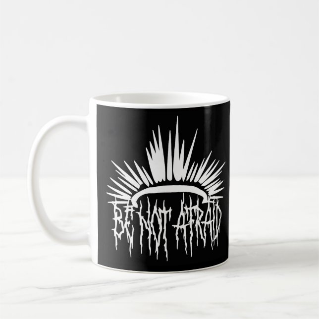 Be Not Afraid Metal Font Christian Gothic  Coffee Mug (Left)