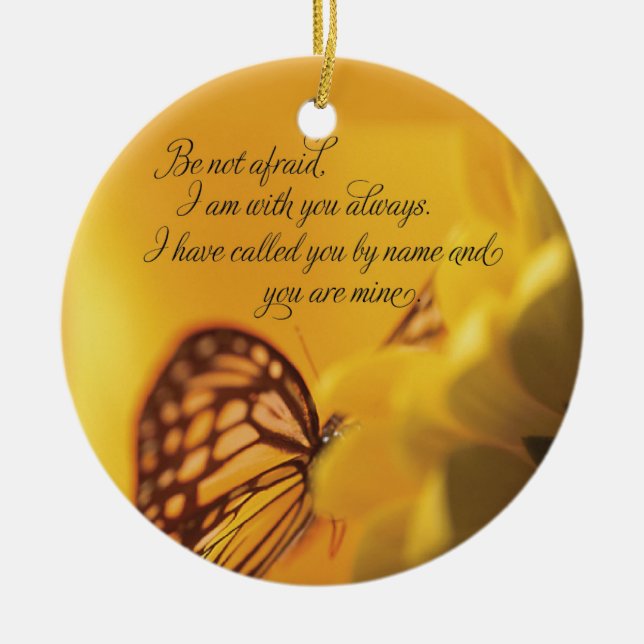Be Not Afraid Religious Butterfly on Daisy Ceramic Tree Decoration (Front)