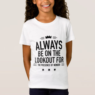 Be on lookout black T-Shirt