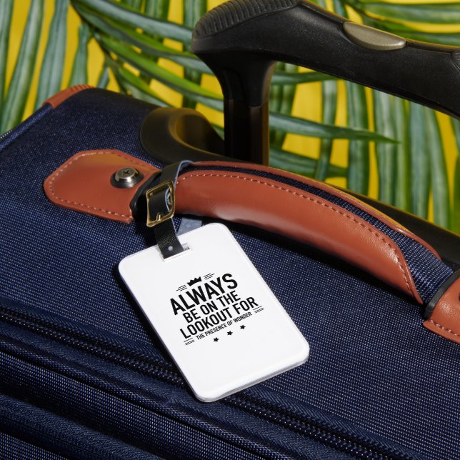 Be on the Lookout for the Presence of Wonder Luggage Tag (Front Insitu 1)