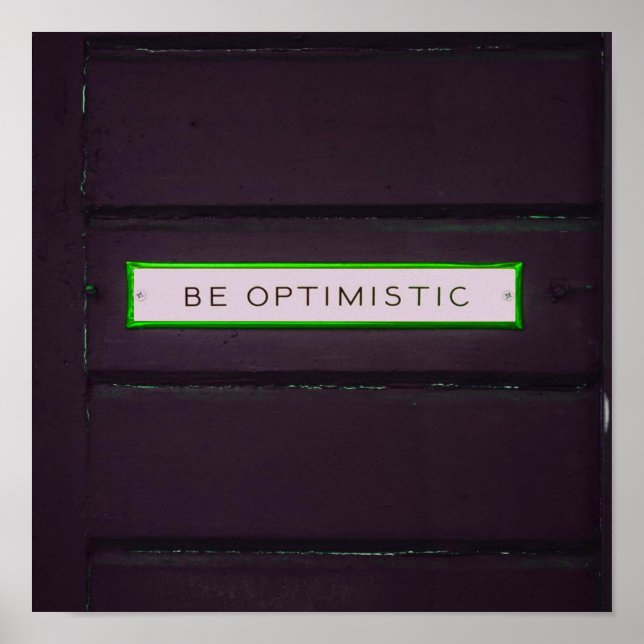 Be Optimistic Positive Words Rustic Look Poster (Front)