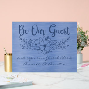 Be Our Guest and Sign Our Guestbook Blue Wedding