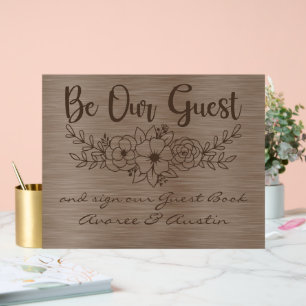 Be Our Guest and Sign Our Guestbook Brown Wedding