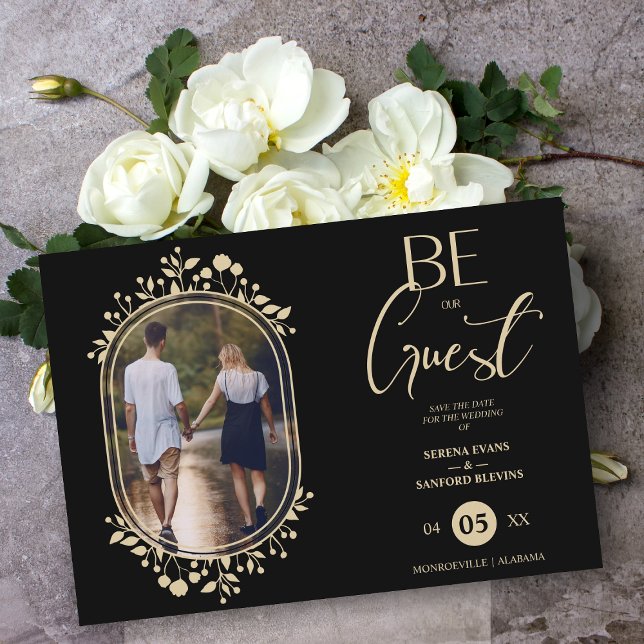 Be our Guest Black Wedding Chic Floral Frame Photo Save The Date (Creator Uploaded)